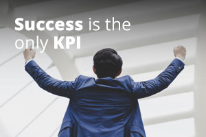 Success is the only KPI